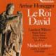 ͥ롧ȥꥪ֥ǲ - Honegger: Le Roi David -