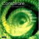 Conspirare - through the green fuse (Super Audio CD)