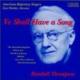 Randall Thompson : Choral Music - Ye Shall Have a Song 