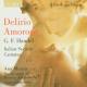 ۡإǥ롧ꥢ¯󥿡 - Delirio Amoroso: Italian Secular Cantatas -