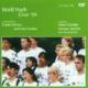 ɡ桼磻 99˥ȥ˥ɥȥ졼ʽ - World Youth Choir' 99. Werke von Schnittke Mocnik und Sandstrom  -