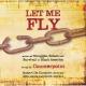 Ф-ꥫͤζƮ֤ᡦ¸β - Let Me Fly-Music of Struggle Solace & Survival in Black America -