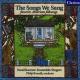 The Songs We Sang  - Favorite American Folksongs