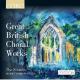 ʤ륤ꥹ羧ʽ - Great British Choral Works -