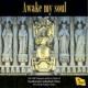 ܳФ衢郎Ʋ - Awake My Soul : Sacred Choral Works -