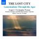 ޥ롿륹եΡå󡿥ޥǥ󡦥ꥢॺޥ륹٥륬羧ʽ - Choral Music - The Lost City: Lamentations Through the Ages -