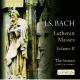 J.S.Хåϡ륿ɥߥʽVol.2 - J.S.Bach: Lutheran Masses Vol.2 -
