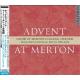 ޡȥΥɥ٥ - Advent at Merton -