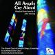 ŷȤϳ⤯֡󡦥ۥ󥰤ѹ羧ʽ - All Angels Cry Aloud - Liturgical Choral Works of John Hosking -