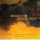 쥤ȥޥ륿Ź羧ΤΥߥʽ - Leighton Martin: Masses for Double Choir -