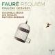ե졧쥯ࡢס󥯡ʹ֤δ - Faure : Requiem Poulenc : Figure humaine -
