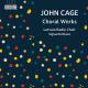 󡦥羧ʽ - Cage J.: Choral Works -