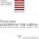 ꥹȡͤ׽ vol.1 - Liszt: Legends of the Saints vol.1 -