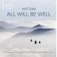 롦ȥåɡAll Will Be Well - Will Todd: All Will Be Well -