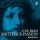 C.P.E.�Хåϡ��ޥ�������� H.782 - C.P.E.Bach: Matthaus-Passion H. 782 (1769) - (2CD)
