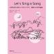 ΤΥ󥰡饹Lets Sing a Song뤳椭ʽ